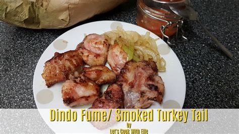 dindo fumé smoked turkey tail recipe congolese food youtube