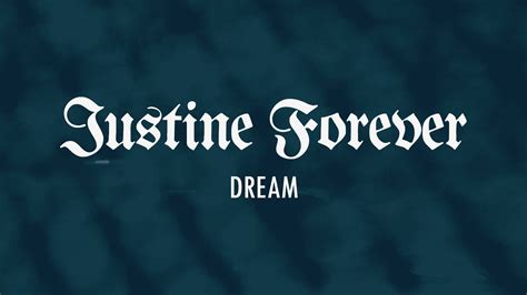 Justine Forever Dream Official Music Video Youtube