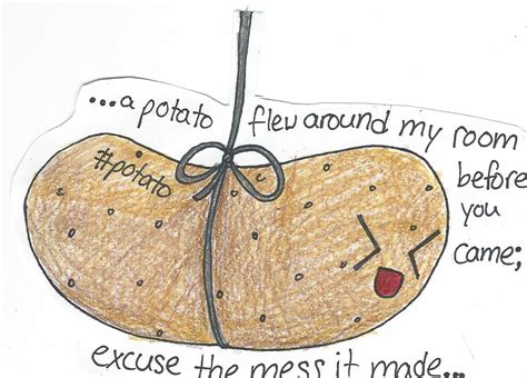 A Potato Flew Around... by ChickenTenderssss on DeviantArt