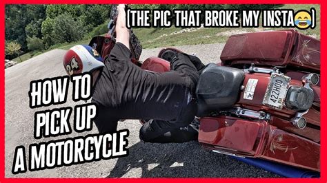 How To Pick Up A Motorcycle Youtube