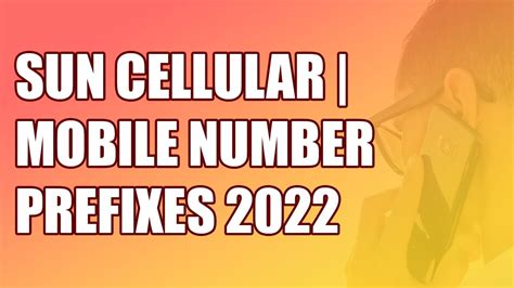 Sun Cellular Mobile Number Prefixes 2022 Youtube