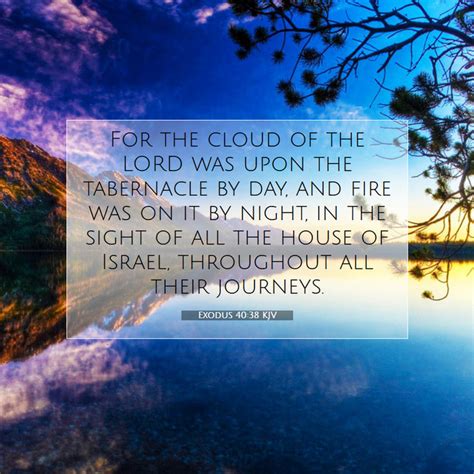 Exodus Kjv For The Cloud Of The Lord Was Upon The Tabernacle