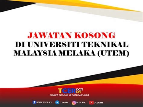 Universiti teknikal malaysia melaka ⭐ , малайзия, малакка: Jawatan Kosong Di Universiti Teknikal Malaysia Melaka ...