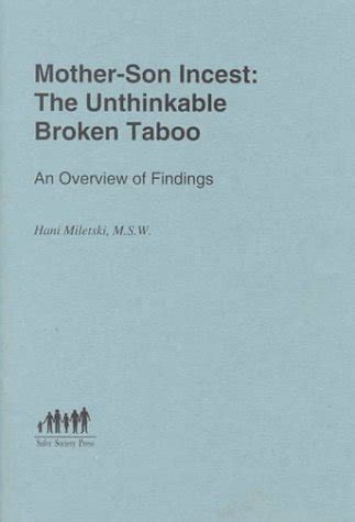 Mother Son Incest The Unthinkable Broken Taboo Miletski Hani M S