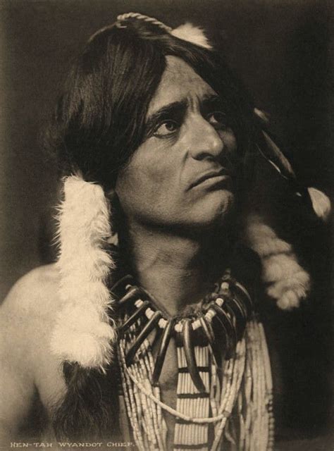 Hen Tah Wyandot Chief Native American Indians Native American