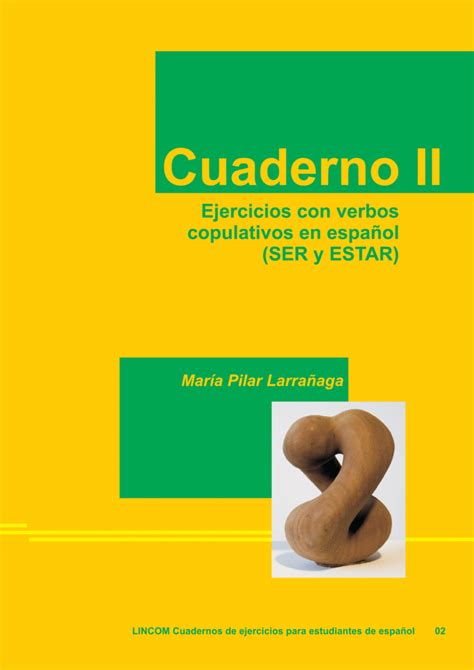 Lceee 02 Cuaderno Ii Ejercicios Con Verbos Copulativos En Español