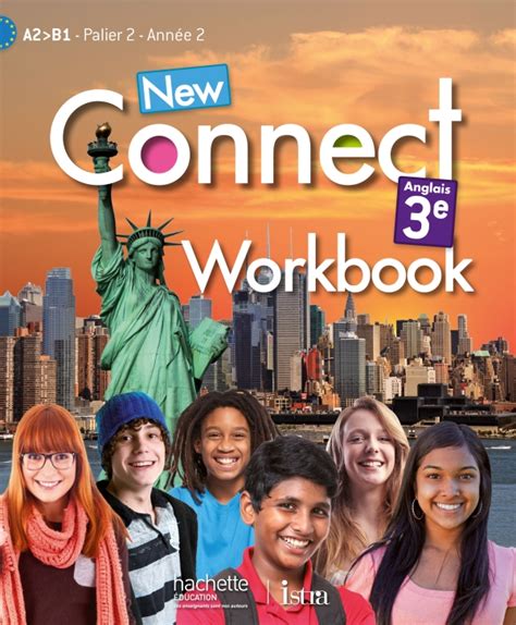 New Connect 3e Palier 2 Année 2 Anglais Workbook Edition 2014