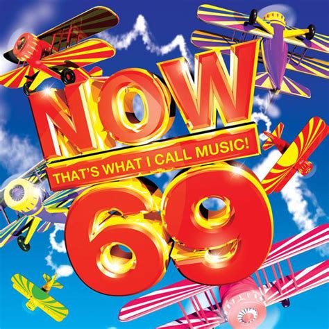 Now Thats What I Call Music 69 Compilation By Various Artists Spotify