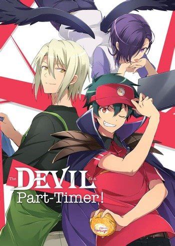 The devil and the hero do some honest hard work. The Devil is a Part-Timer! | Anime-Planet