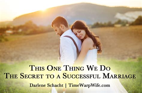 This One Thing We Do The Secret To A Successful Marriage Time Warp Wife