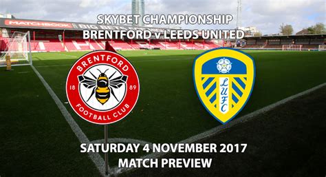 Brentford Vs Leeds Utd Match Preview