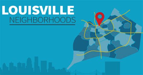 Louisville Neighborhoods Map And Guide