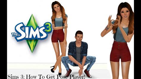 How To Get Pose Player For The Sims 3 Youtube