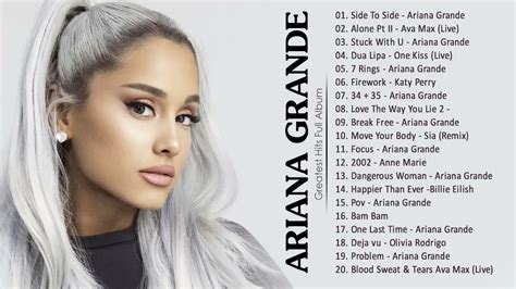 Ariana Grande Greatest Hits Full Album Best Songs Of Ariana Grande Playlist 2022 Youtube
