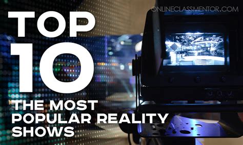 Top 10 The Most Popular Reality Shows