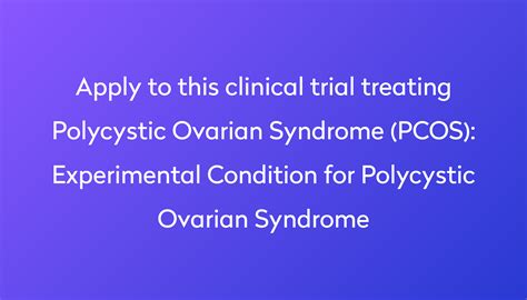 Experimental Condition For Polycystic Ovarian Syndrome Clinical Trial