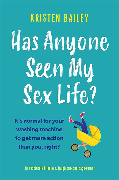 has anyone seen my sex life an absolutely hilarious laugh out loud page turner the callaghan
