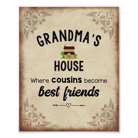 Grandmas House Where Cousins Become Best Friends Poster
