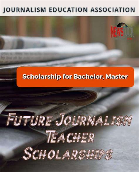 Future Journalism Teacher Scholarships 2023