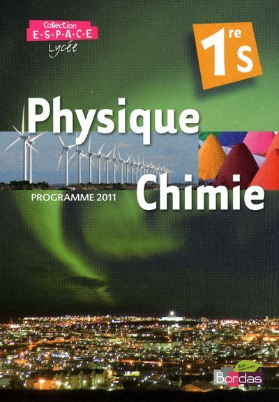Espace Physique Chimie 1ère S 2011 Manuel De Lélève Petit Format