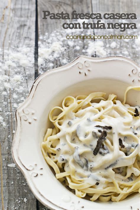 Pasta Fresca Casera Con Trufa Vídeo Receta