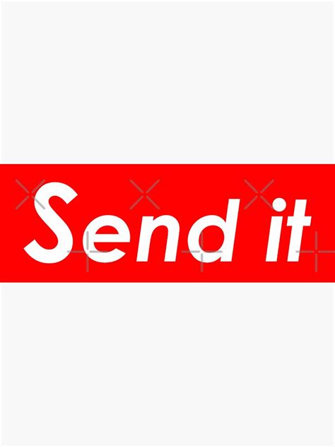 Send It Sticker For Sale By Pawnstorm Redbubble