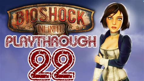 Bioshock Infinite Playthrough Part 22 1080p Youtube