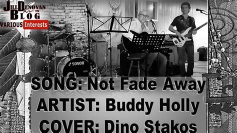 Not Fade Away By Buddy Holly Cover Dino Stakos Youtube