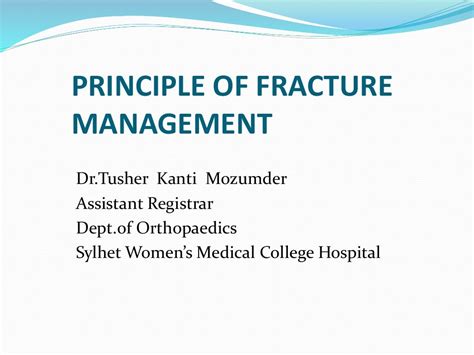 Principle Of Fracture Management