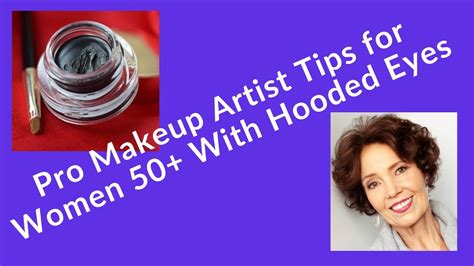 Pro Makeup Artist Tips For Women 50 With Hooded Eyes Youtube