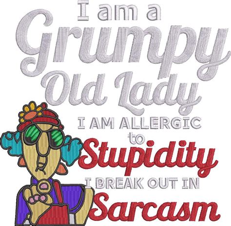 I Am A Grumpy Old Lady Embroidery Etsy