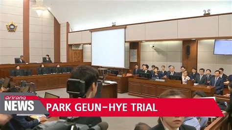 Trial For Former President Park Geun Hye To Resume On Tuesday Youtube