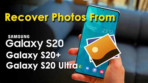 Recover Lost Photos From Samsung Galaxy S20s20s20 Ultra In 6 Ways