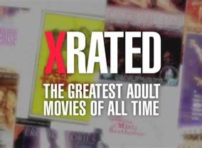 X Rated The Greatest Adult Movies Of All Time TV Show Air Dates Track Episodes Next Episode