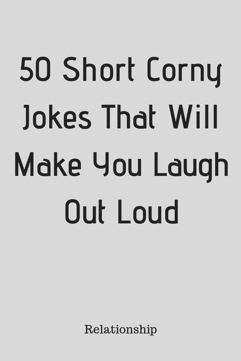 50 Short Corny Jokes That Will Make You Laugh Out Loud Corny Jokes