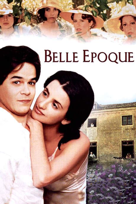 ‎belle Époque 1992 Directed By Fernando Trueba Reviews Film Cast
