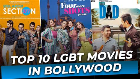 Top 10 Lgbt Movies In Bollywood Part 2 Top Hindi Films On Lgbtq