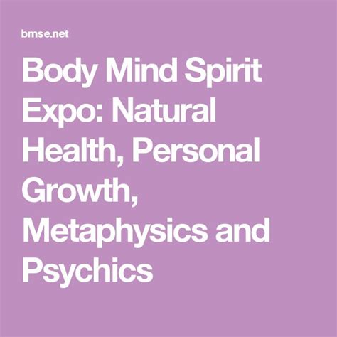 Body Mind Spirit Expo Natural Health Personal Growth Metaphysics And