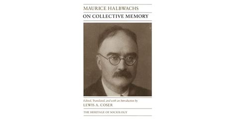 On Collective Memory By Maurice Halbwachs — Reviews Discussion