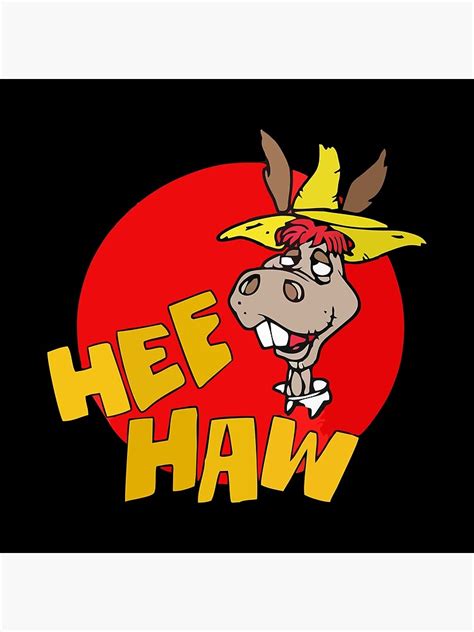 Hee Haw Logo Poster For Sale By Zachabeatty501 Redbubble