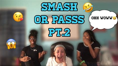 Smash Or Pass Pt2 Youtube