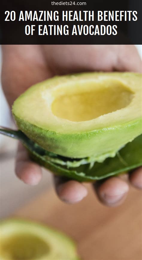 20 Amazing Health Benefits Of Eating Avocados The Diets 24 In 2020