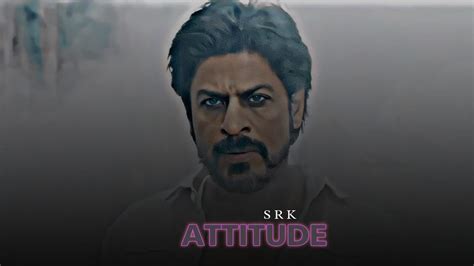 Shahrukh Khan Attitude Video Ll Srk Efx Status Srk Srkstatus Youtube