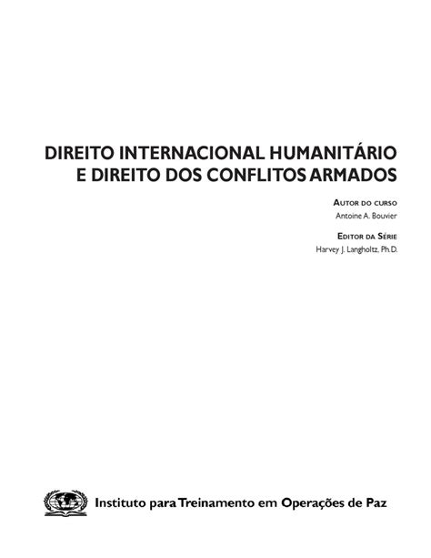 Direito Internacional Humanit Rio E Direito Dos Conflitos Armados