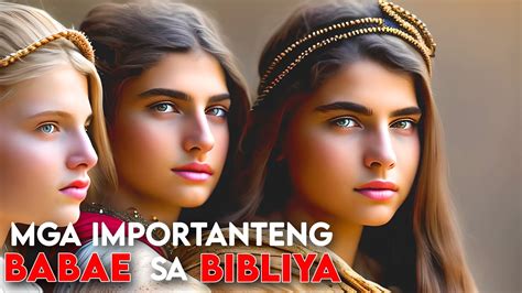 Mga Importanteng Babae Sa Bibliya Barangay Tv Youtube