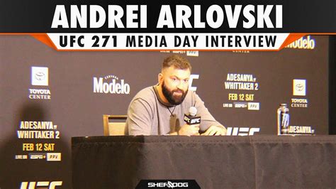 Andrei Arlovski Ufc 271 Media Day Interview Youtube