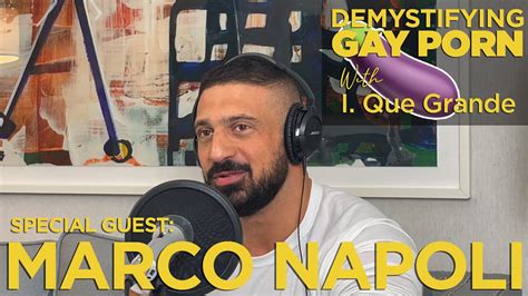 Demystifying Gay Porn S E The Marco Napoli Interview Youtube