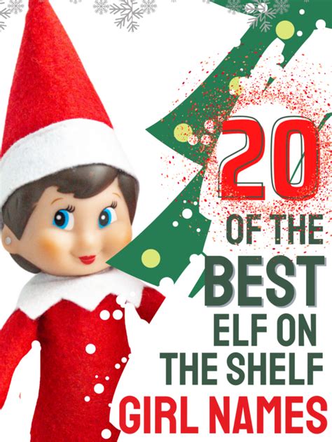 20 Of The Best Elf On The Shelf Girl Names Stories
