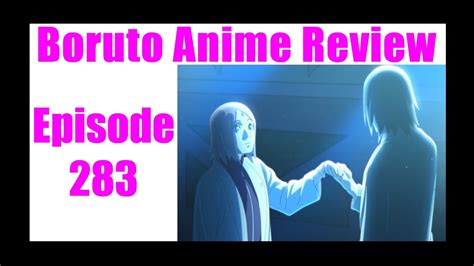 Boruto Anime Review Episode 283 Youtube