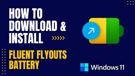 How To Download And Install Fluent Flyouts Battery For Windows Youtube